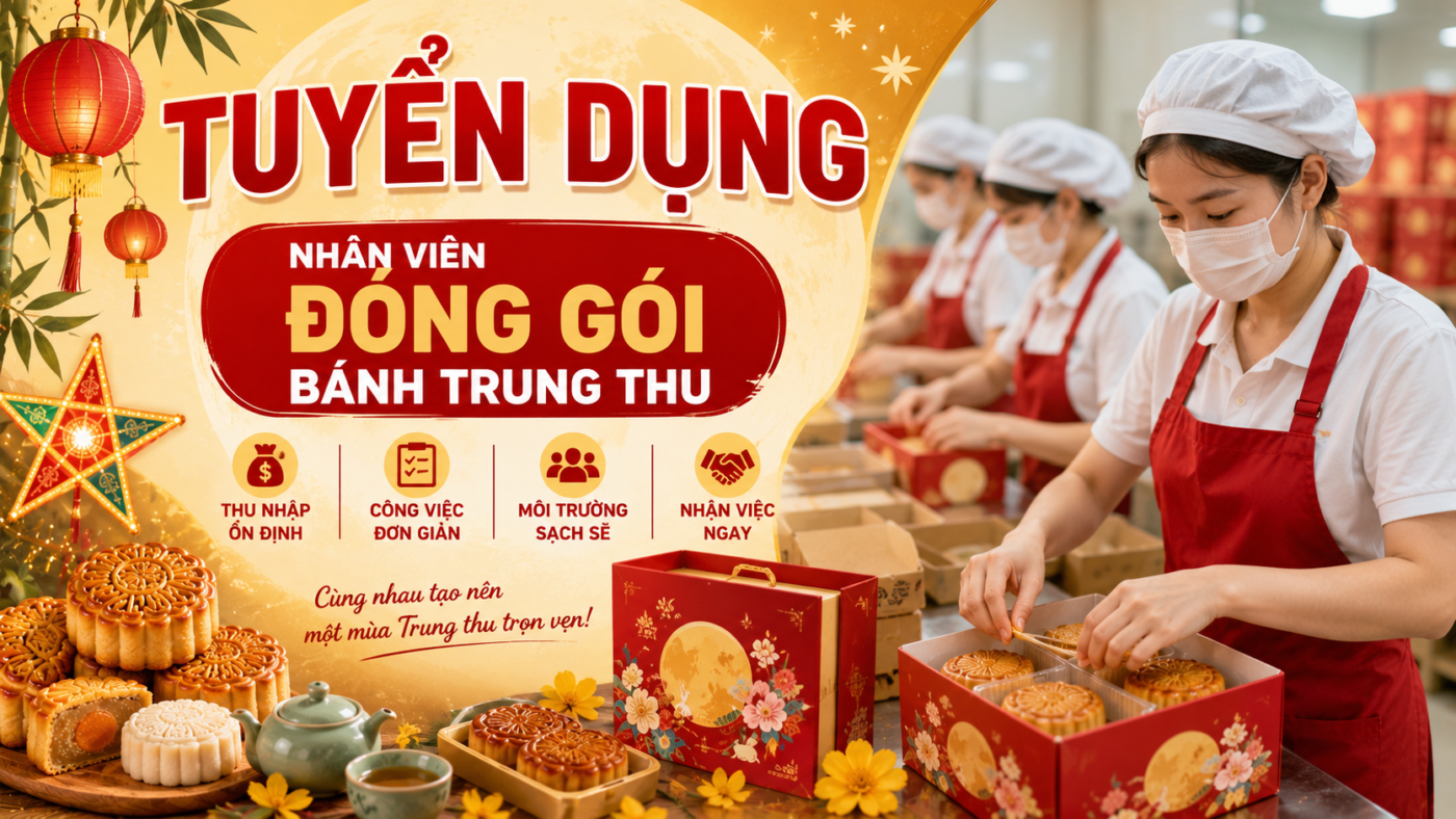 Tuyển dụng nhân viên đóng gói bánh trung thu